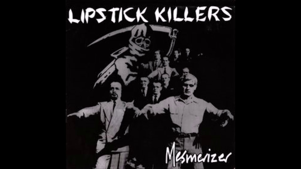 Killing messages. Mesmerizer. Lethallipstick Killer.