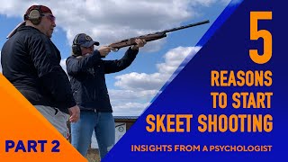 5 More Reasons Why Skeet is the Best Hobby of the 21st Century