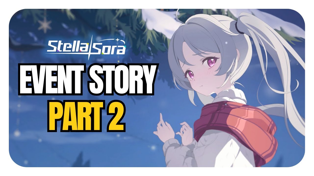 Radiant Messenger Holy Night Spirit: Event Story Part 2 | Stella Sora
