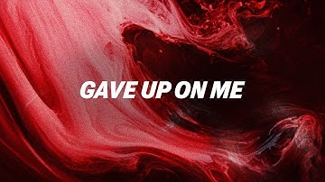 Axity ft. William Viggo - Gave Up On Me