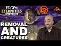 BW Removal and Creatures | Episode 22  | No Rares to Mythic | EoE
