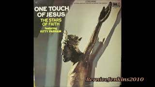 The Stars of Faith- One Touch from Jesus