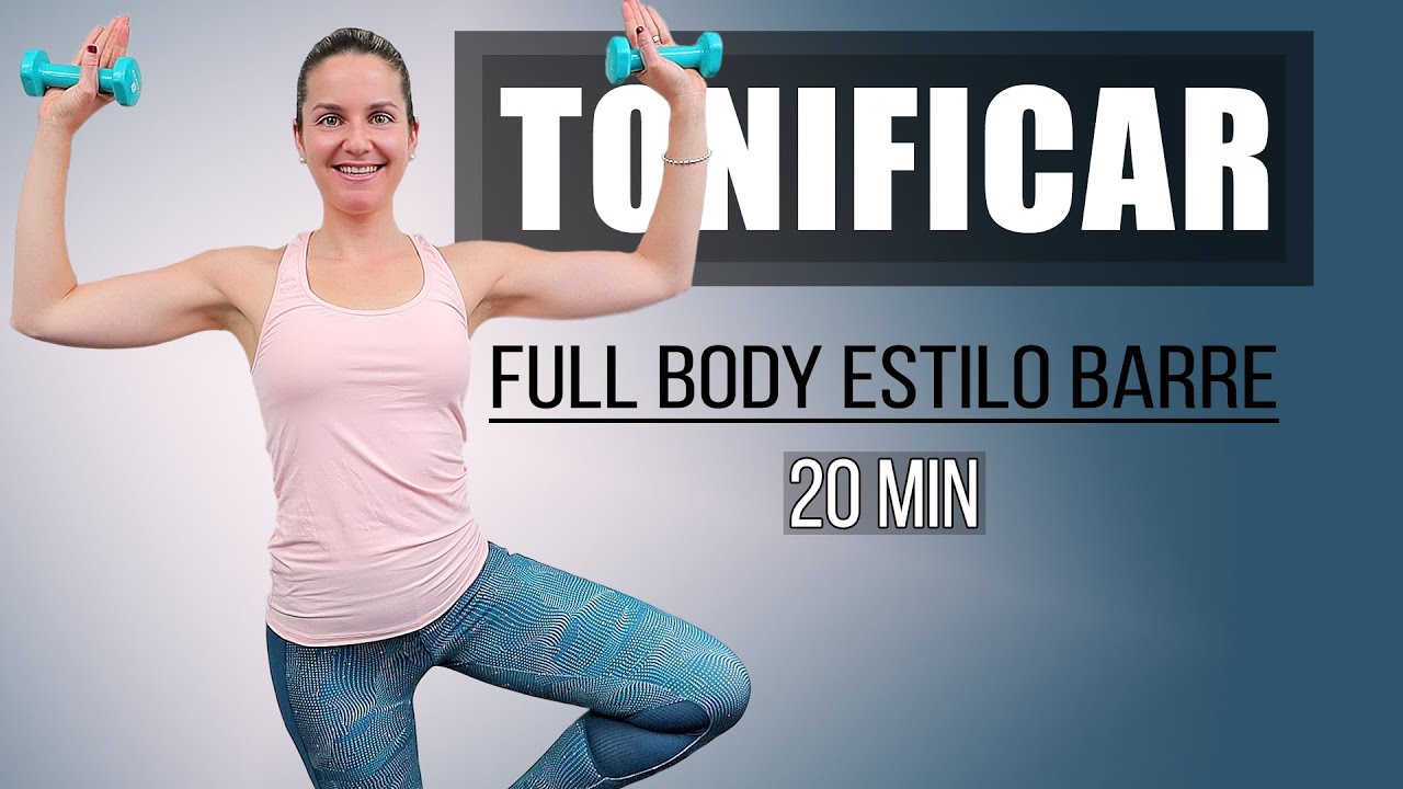 Tonificar Todo el Cuerpo Estilo Barre - 20 minutos