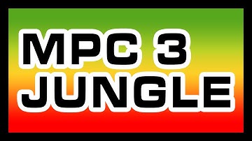 MPC 3 Jungle