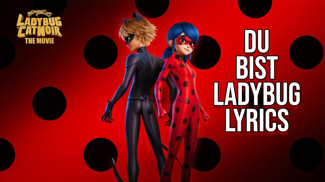 Du Bist Ladybug (Aus 
