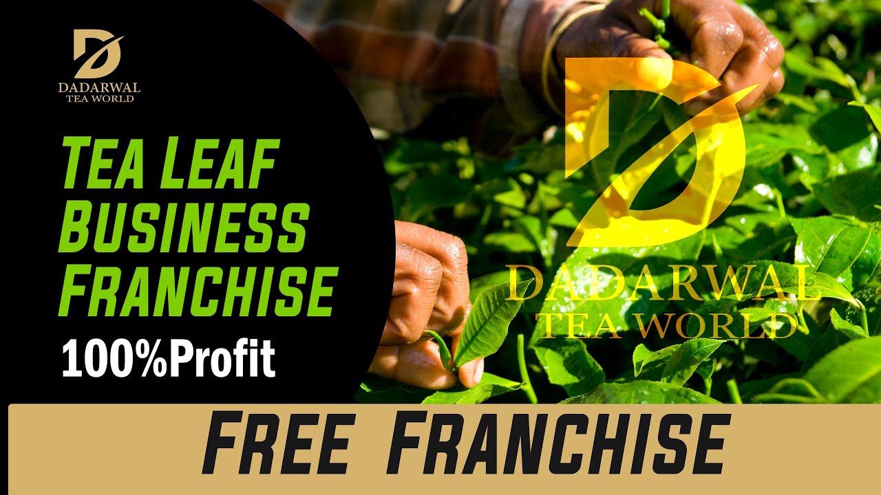 Dadarwal Tea Tea leaf business | चायपत्ती का बिजनेस शुरू करने के लिए जानकारी ...