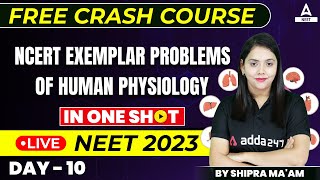 Human Physiology One Shot | NCERT Exemplar Questions for NEET Biology | By Shipra Ma'am