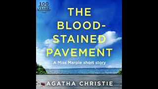 Agatha Christie: The Blood stained pavement (1932)