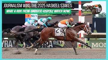 JOURNALISM wins the $1m 2025 Haskell Stakes (G1)