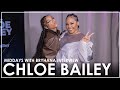 Chloe Bailey Talks About The Inspiration Behind Her Album “In Pieces”