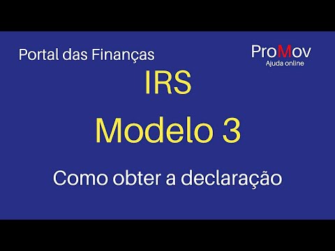 Modelo 3 IRS | Como obter a declaração de IRS mais recente no Portal das Finança