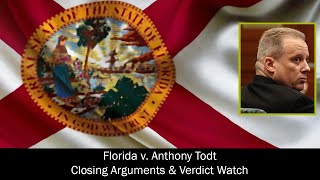 Florida v. Anthony Todt - Trialstream (Closing Arguments)