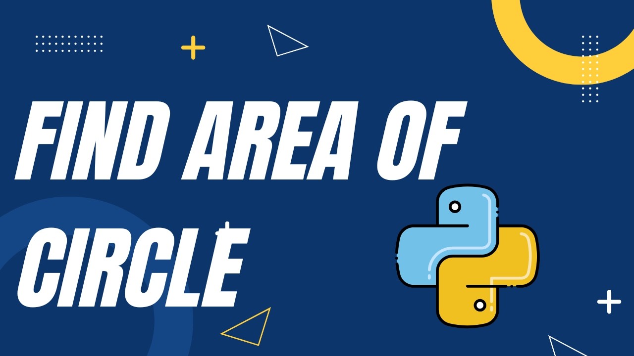 Calculate the Area of a Circle in Python | Step-by-Step - YouTube