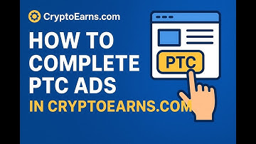 How to Complete Ptc Ads in CryptoEarns.com