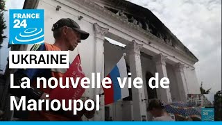 Ukraine : une nouvelle vie "russe" reprend à Marioupol • FRANCE 24 screenshot 3