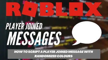 How to SCRIPT a PLAYER JOINED MESSAGE