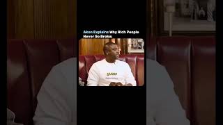 Akon explains why Rich people never go Broke 🎯🔥
