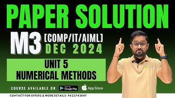 M3 Paper Solution Dec 2024 | Numerical Methods | Comp/ IT/ AIML | Must Watch ‼| Aalsi Engineer