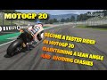 Motogp 20 how to play better and maintain a lean angle and avoid crashes  motogp 20 tips