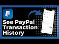 How To See PayPal Transaction History (Update)