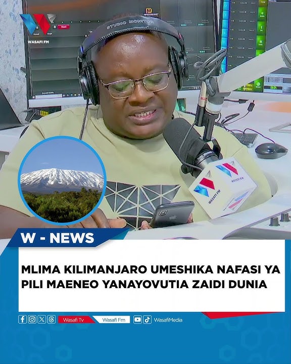 MLIMA KILIMANJARO UMESHIKA NAFASI YA  PILI MAENEO YANAYOVUTIA ZAIDI DUNIA