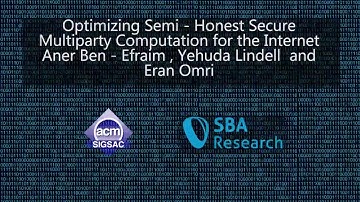 CCS 2016 - Optimizing Semi-Honest Secure Multiparty Computation for the Internet