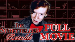 The Storyteller Retold (FULL SERIES MOVIE)