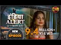 India Alert | New Episode 376 | Shaukeen Ladki ( शौक़ीन लड़की ) | Dangal TV Channel