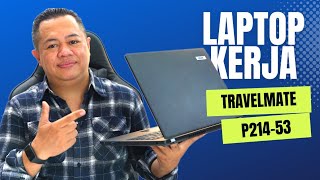 Acer Travelmate P214-53 Review! Laptop Kerja Bisa Customize Spek ! screenshot 2