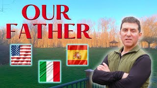 "Our Father" English-Spanish-Italian