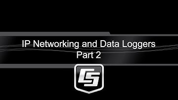 IP Networking and Data Loggers Part 2