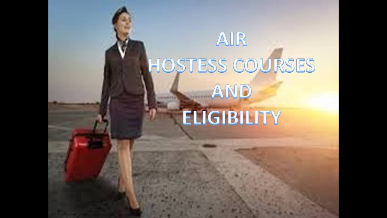 air-hostess-course-and-eligibility-air-hostess-youtube