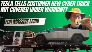 Tesla Tells Customer New Cyber Truck Not Covered Under Warranty For Massive Coolant Leak!