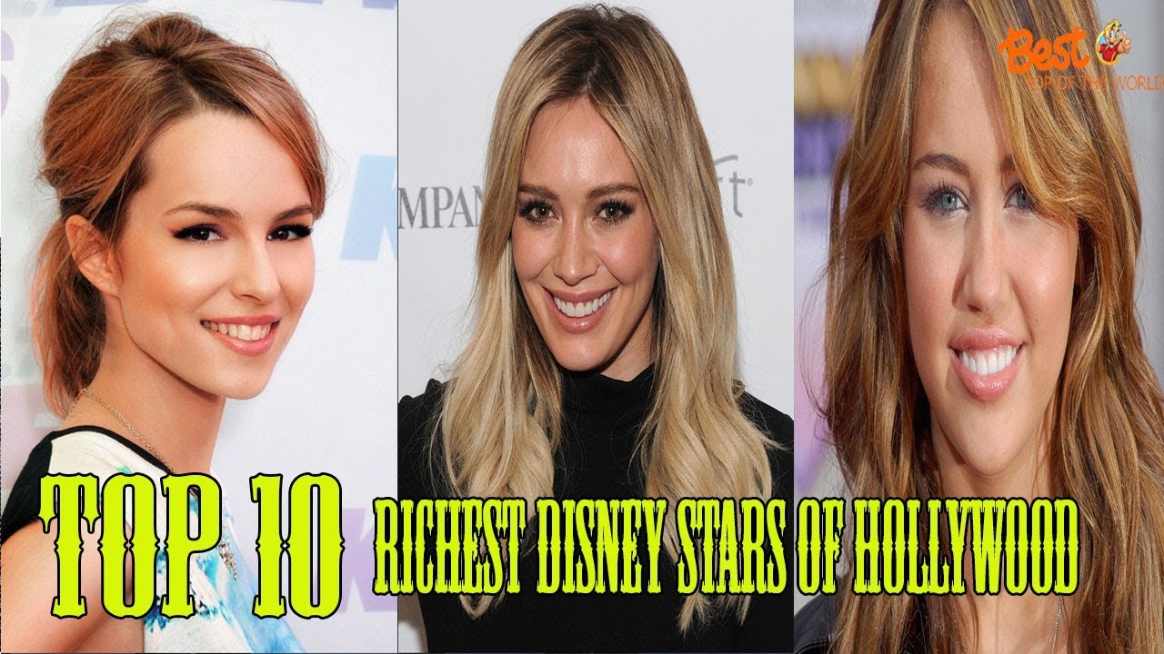 Top 10 Richest Disney Stars of Hollywood - YouTube