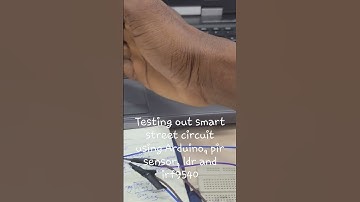 Testing out smart street circuit using Arduino, pir sensor, ldr and irf9540