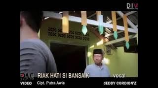 DEDDY CORDION'Z - RIAK HATI SIBANSAIK - lagu minang terbaru (  )