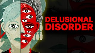 What Delusional Disorder Really Is And Isnt