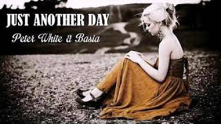 Basia & Peter White - Just Another Day