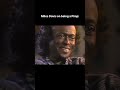 Miles Davis On Being A Pimp