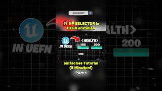 😱 Fortnite Creative 2.0 HP SELECTOR in UEFN – so einfach! (Part 1)