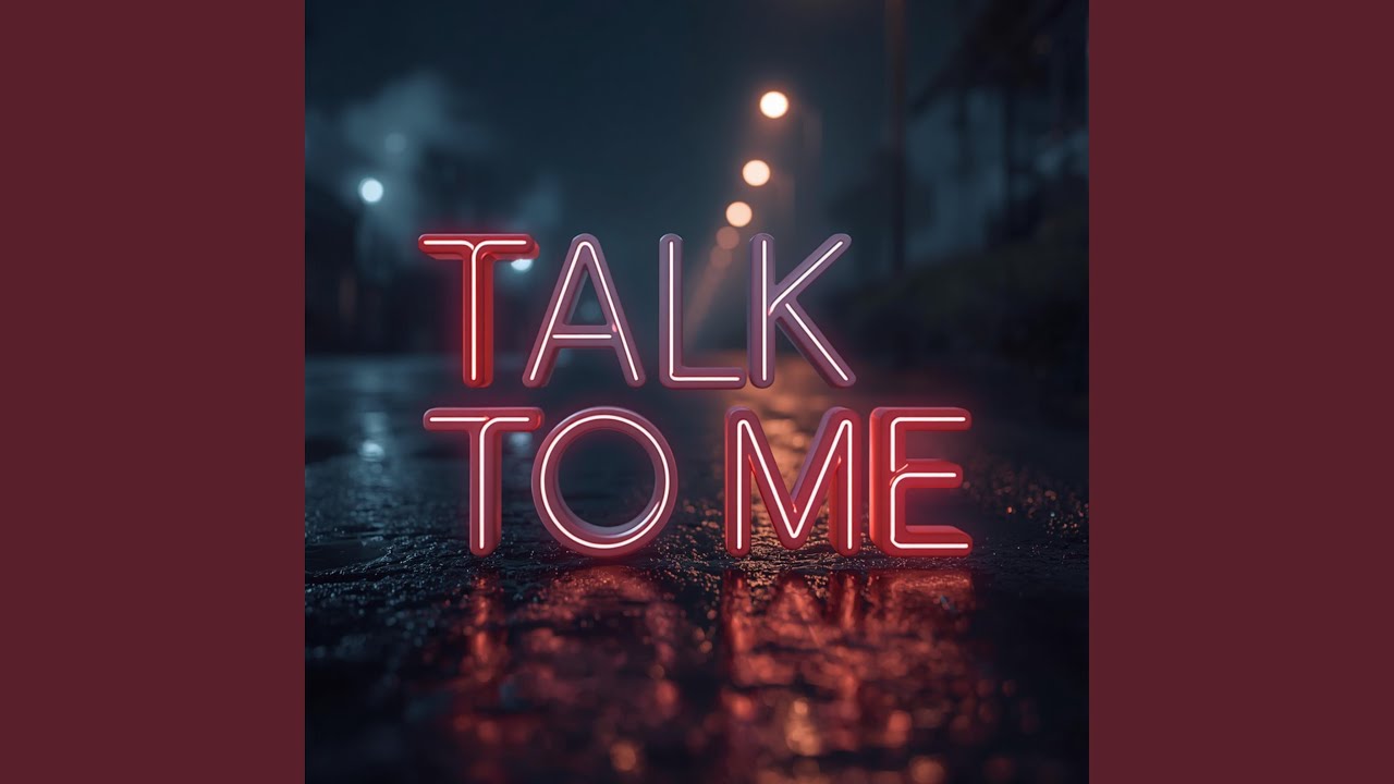 Talk To Me - YouTube