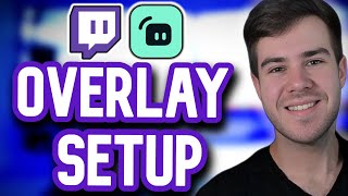 HOW TO ADD OVERLAYS IN STREAMLABS 2024 ✅ (Beginner's Twitch Guide)