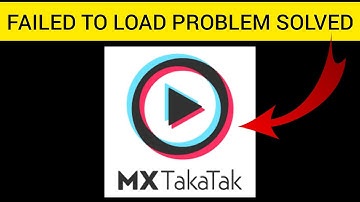 How To Solve MX Takatak App Failed To Load Problem|| Rsha26 Solutions
