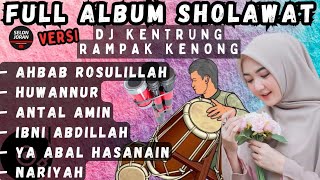 Full album sholawat berkah versi dj kentrung rampak kenong bass glerr