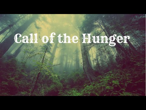 Call of the Hunger - Episode 10 - Campfire Cookin (Homebrew RPG)