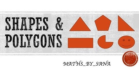 Ch 9: Shapes & Polygons | Exercise 9A | Grade 4 Maths | MATHS_BY_SANA