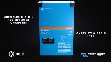 Victron Energy Multiplus II & Multiplus II 2x120 | Overview and Basic Information