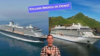 Verandah on VIKING vs. Neptune suite on HOLLAND AMERICA. What's the BEST way to cruise?