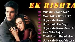 Download lagu Ek Rishtaa Movie All Songs | Hindi MovieSong | Akshay Kumar, Karisma Kapoor