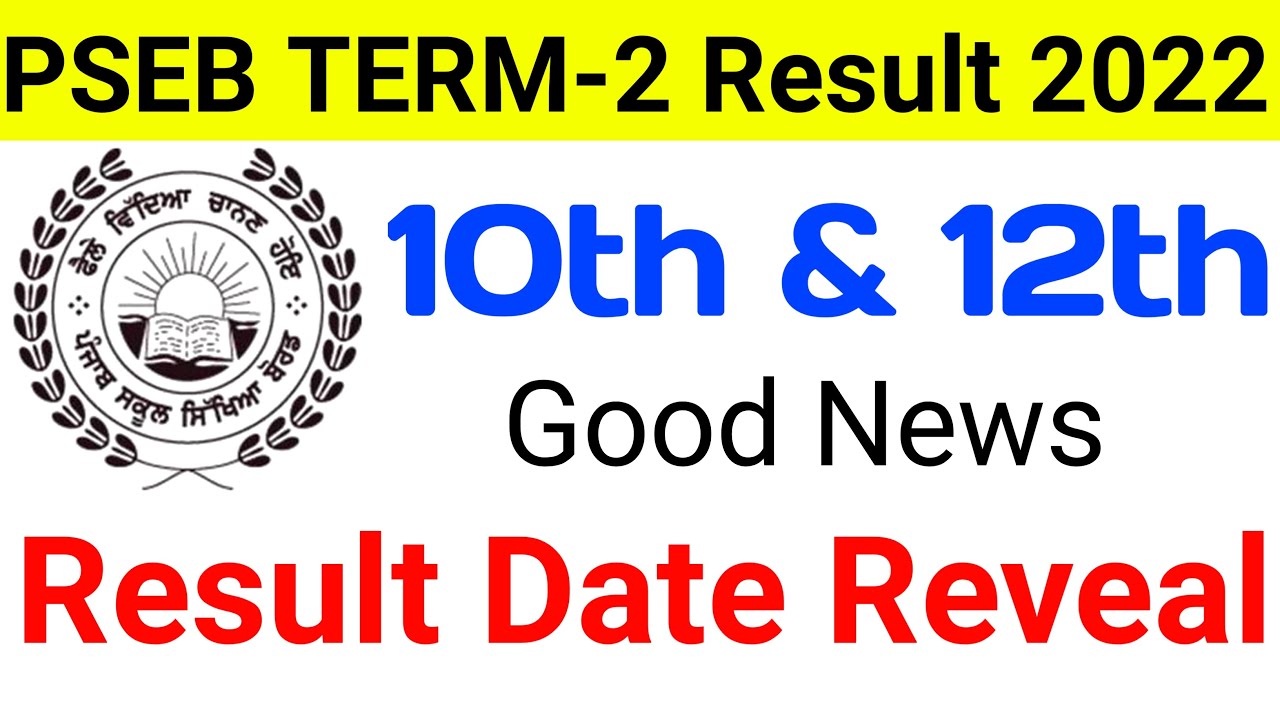 pseb 12th 10th result | pseb 10th result | pseb result 2022 pseb 12th result 2022 pseb result term-2